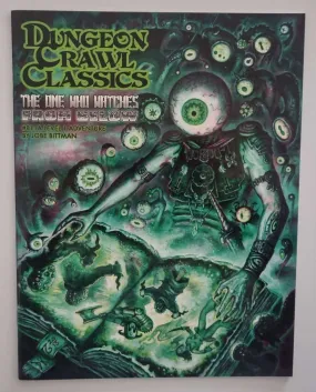 Dungeon Crawl Classics: The One Who Watches from Below #81
